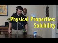 Understanding Solubility and Physical Properties
