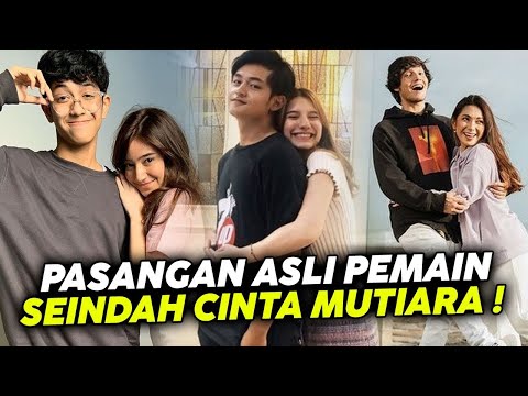 Pasangan Asli Para Pemain Sinetron Seindah Cinta Mutiara RCTI !