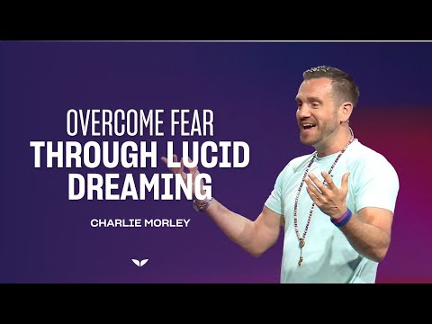 Transform Your Fears, Trauma, and Skills with Lucid Dreaming | Charlie Morley