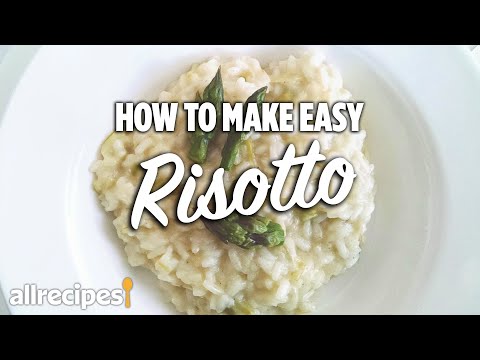 How to Make Easy Risotto | You Can Cook That | Allrecipes.com