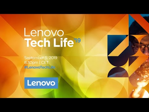 Lenovo Tech Life 2019 in Berlin – Keynote Livestream