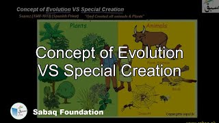 Concept of Evolution VS Special Creation
