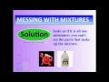 Types of Mixtures and Properties