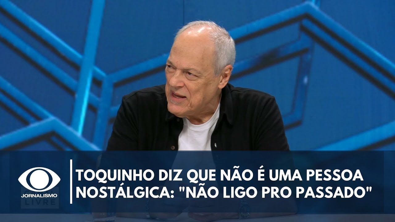 Toquinho diz que não é uma pessoa nostálgica: “Não ligo pro passado” | Cabal Livre