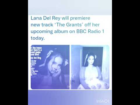 Lana Del Rey will premiere new track ‘The Grants’ off her upcoming album on BBC Radio 1 today.