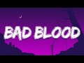 Understanding 'Bad Blood'