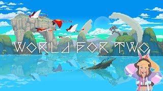 美麗ドット絵と音楽に浸る！『World for Two』初見配信【#ゲーム実況】