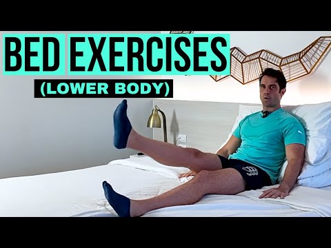 Lower Body Bed Exercises For Strength and Mobility (Beginner - 20 Minutes) | Leg Exercises in Bed