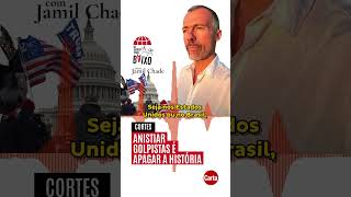 Anistiar golpistas é apagar a história | De Cabeça para Baixo