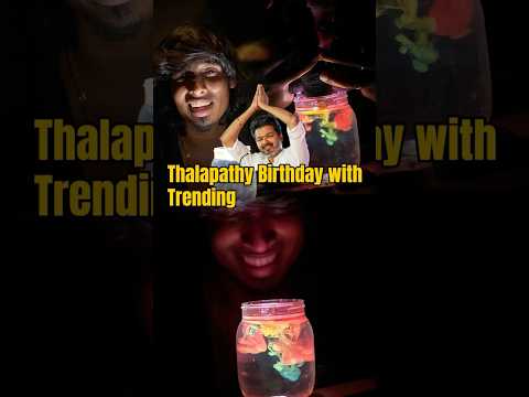 Thalapathy Birthday with trending ❤️‍🔥😍✨…..