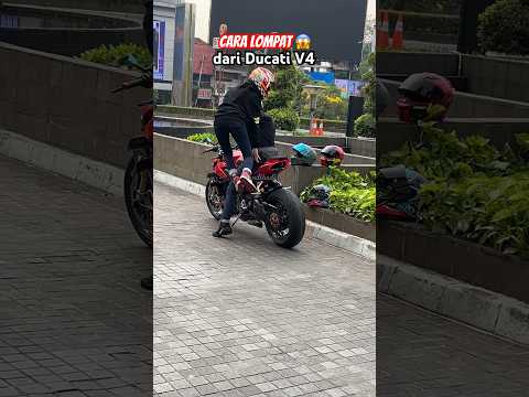 TUTORIAL LOMPAT DARI DUCATI V4 😱