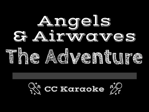 Angels & Airwaves • The Adventure (CC) [Karaoke Instrumental Lyrics]