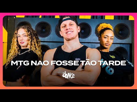 MTG Não Fosse Tão Tarde - Lou Garcia, DJ Luan Gomes | FitDance (Coreografia)