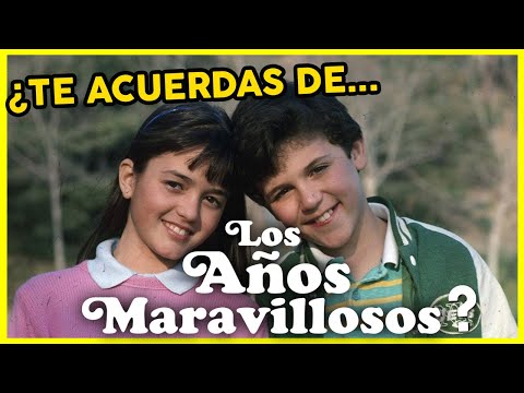 Te acuerdas de… LOS AÑOS MARAVILLOSOS