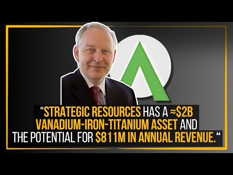 .93B Vanadium-Iron-Titanium Project, .88M MCAP | Strategic Resources CEO Interview