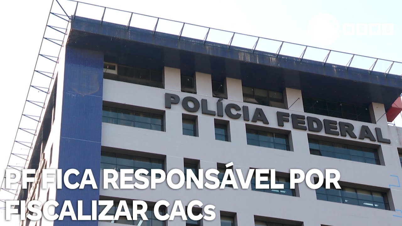 Polícia Federal fica responsável por fiscalizar CACs