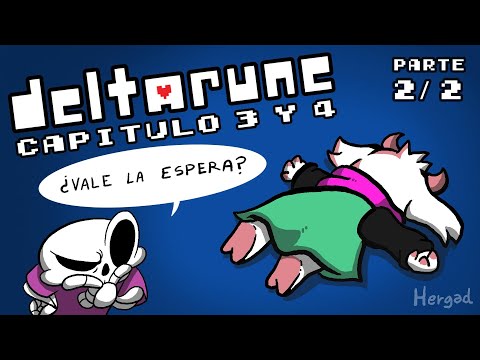 DELTARUNE - Capitulos 3 y 4 - Parte 2 de 2