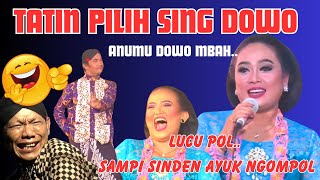 TATIN PINGIN SING DOWO MANCEPE JERU PAK SENO SAMPI NGOMPOL WKWKWK #bagonglucu #dalangseno
