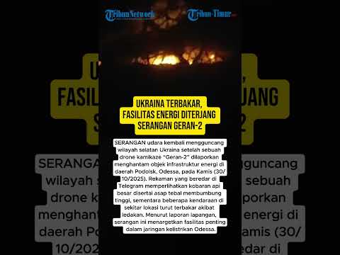 UKRAINA TERBAKAR, FASILITAS ENERGI DITERJANG SERANGAN GERAN-2