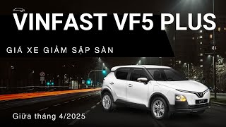 Giá xe Vinfast VF5 Plus 2025 giảm sập sàn giữa tháng 4