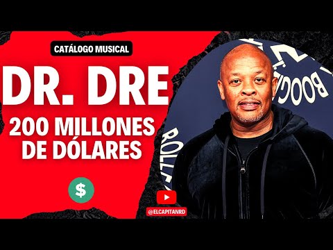 Dr Dre recibirá 200 millones de dólares por su música