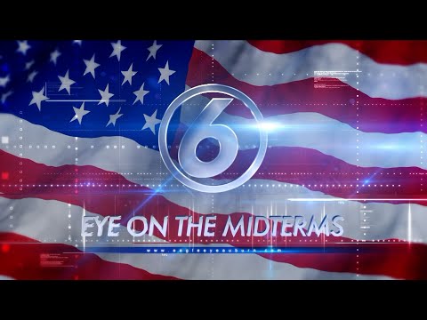 Eagle Eye TV Presents: Eye On The Midterms 2022