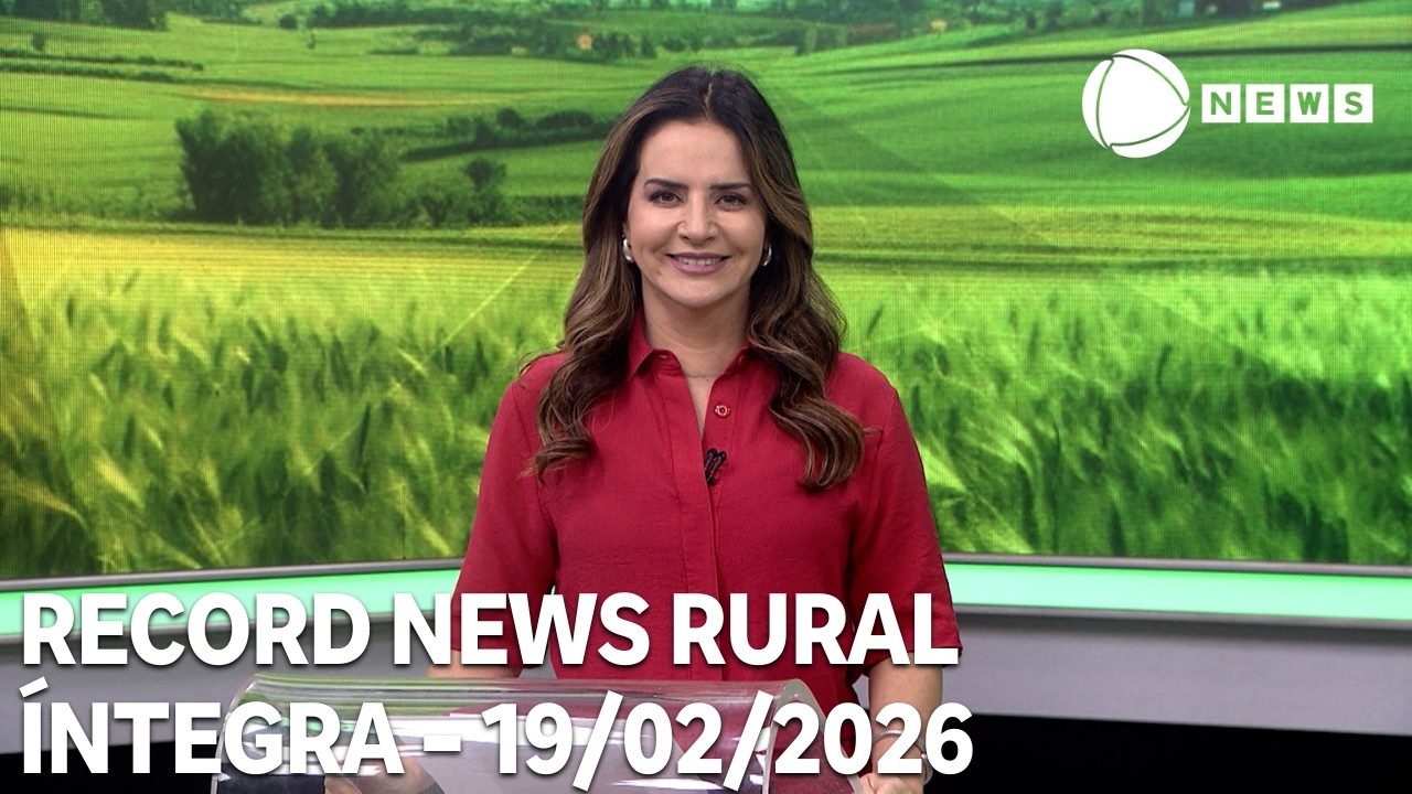 Record News Rural – 19/02/2026