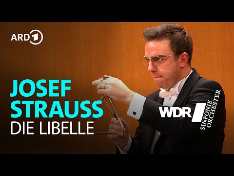 Josef Strauss - Die Libelle | Manfred Honeck | WDR Sinfonieorchester