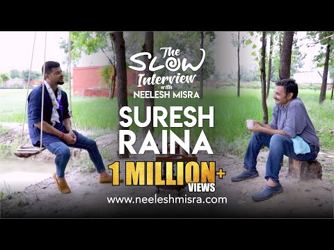Suresh Raina Like Never Before | The Slow Interview With Neelesh Misra
