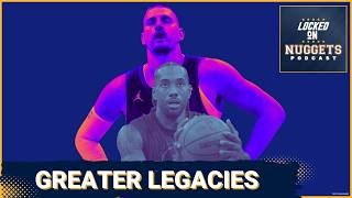 Kawhi Leonard Vs. Nikola Jokic LEGACY CHECK