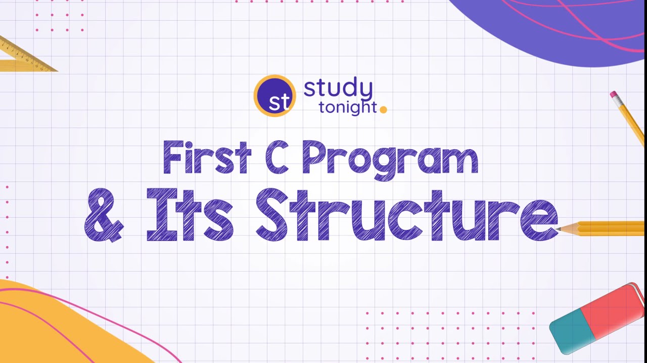 First C Program And its Structure