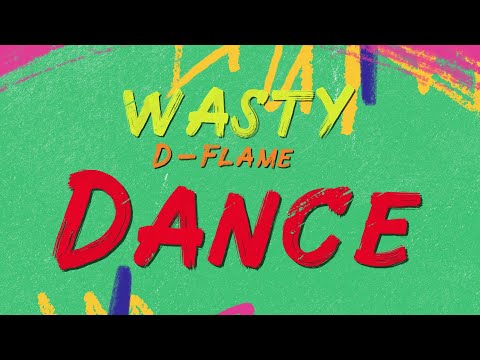 Wasty - D Flame - Dance - Visualizer