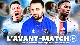CELTA VIGO/OL : à quoi faut-il s'attendre ? (Forces et faiblesses, tactique et compositions)