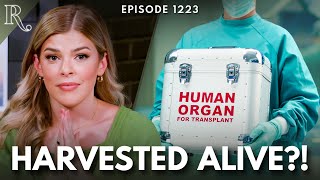 Patients Were Still Alive: RFK Jr.'s Shocking Organ Harvesting Report | Ep 1223