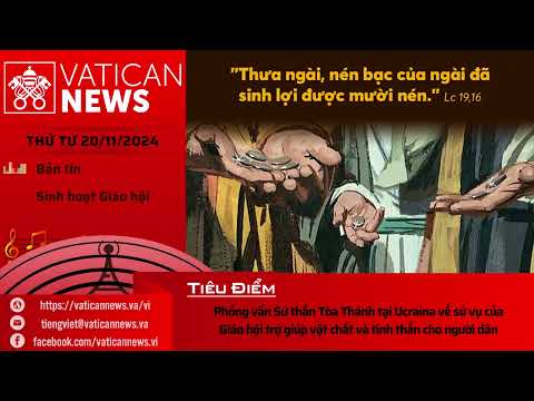 Radio thứ Tư 20/11/2024 - Vatican News Tiếng Việt