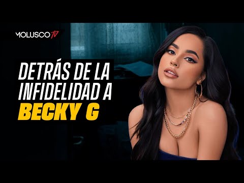 Becky G y su pareja INFIEL:  "Esto se paga con Sangre ,Dinero y Dolor"