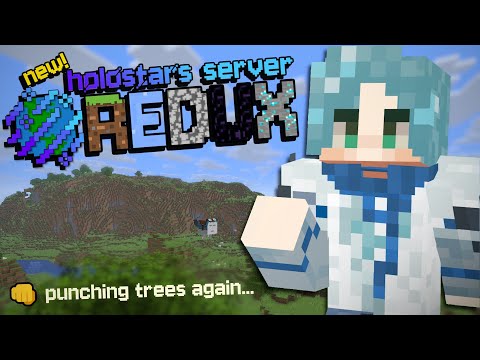 A Brand NEW World, Holostars Server: REDUX! 【🟩 MINECRAFT 🟫】