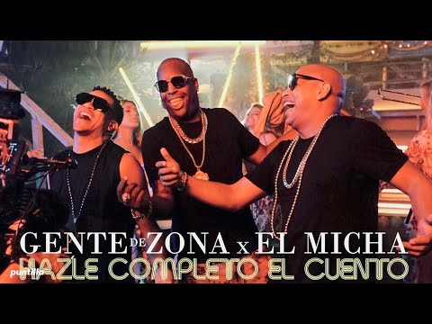 Gente de Zona, El Micha - Hazle Completo El Cuento (Video Oficial)