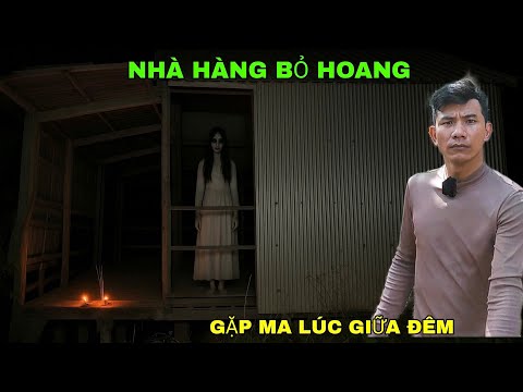 Gặp Hồn Ma Cô Gái Trong Nhà Hàng Bỏ Hoang Lúc Giữa Đêm - Phim Ma