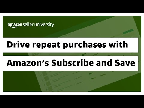 Drive Repeat Purchases with Amazon's Subscribe and Save