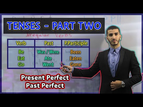 Tenses 02 : Present Perfect / Past Perfect - الأزمنة