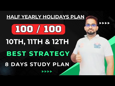 10th 11th 12th Half Yearly Exam 2024 Holidays Study Plan | Holidays Study Plan 2024