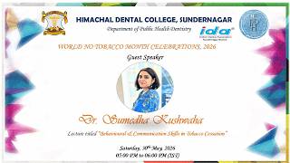 Behavioural & Communication Skills in Tobacco Cessation l Dr. Sumedha Kushwaha l WNTD '26 Lecture -3
