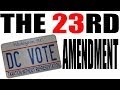 Understanding the 23rd Amendment