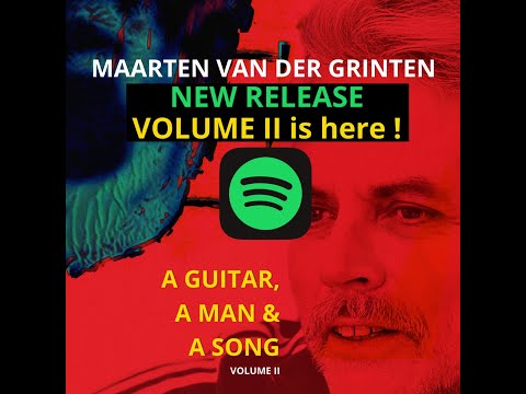 Maarten van der Grinten- Release Vol. II of A Guitar, a Man & a Song