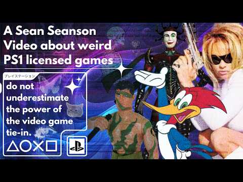 The Weird World of PS1 Licensed Games | Sean Seanson
