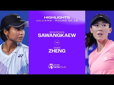 Mananchaya Sawangkaew vs. Zheng Saisai | 2024 Jiujiang Round of 16 | WTA Match Highlights