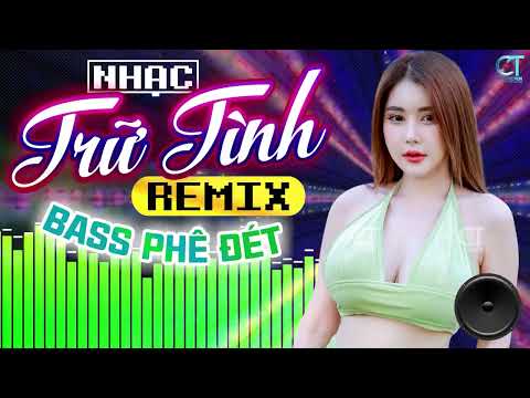 LK Nhạc Sống Bolero Trữ Tình Remix 2025 BASS PHÊ ĐÉT | Nhạc Sống Hà Tây Remix Nhạc Sàn Bolero Remix