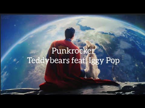 Canción que suena al final de Superman - Punkrocker de Teddybears feat Iggy Pop