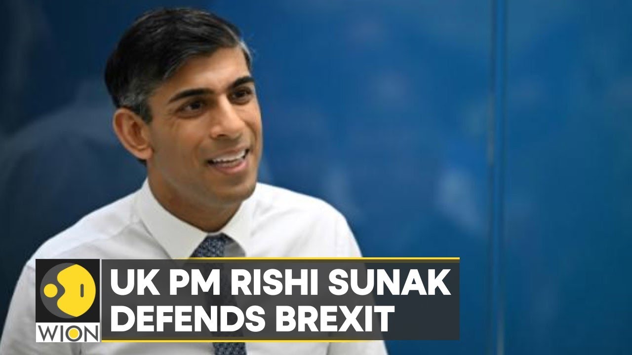 UK PM Rishi Sunak hails Brexit as ‘Huge opportunity’